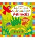 Baby's Very First Slide and See Animals By Fiona Watt Board Book